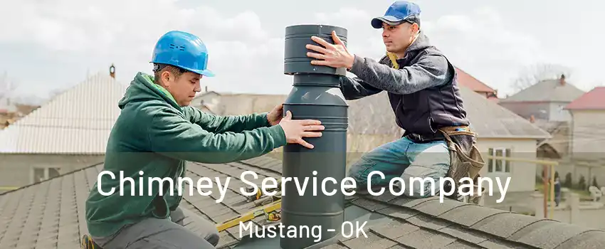  Chimney Service Company Mustang - OK