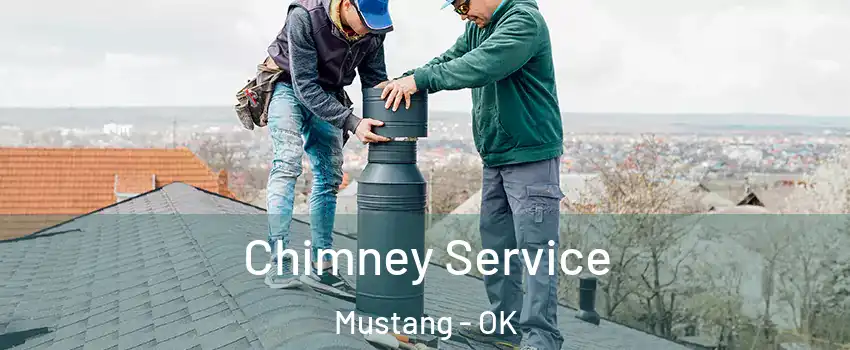  Chimney Service Mustang - OK