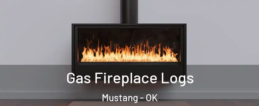  Gas Fireplace Logs Mustang - OK