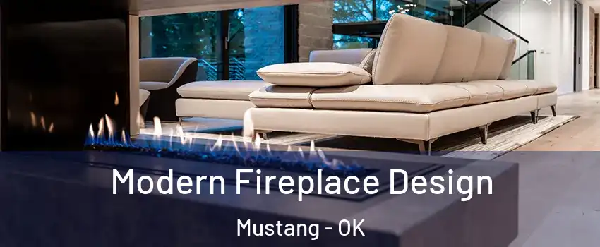 Modern Fireplace Design Mustang - OK